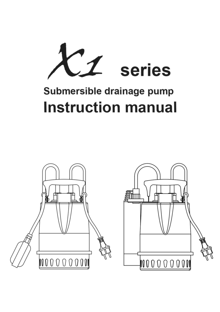X1 Series Submersible Drainage Pump Manual